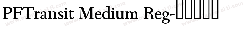 PFTransit Medium Reg字体转换
